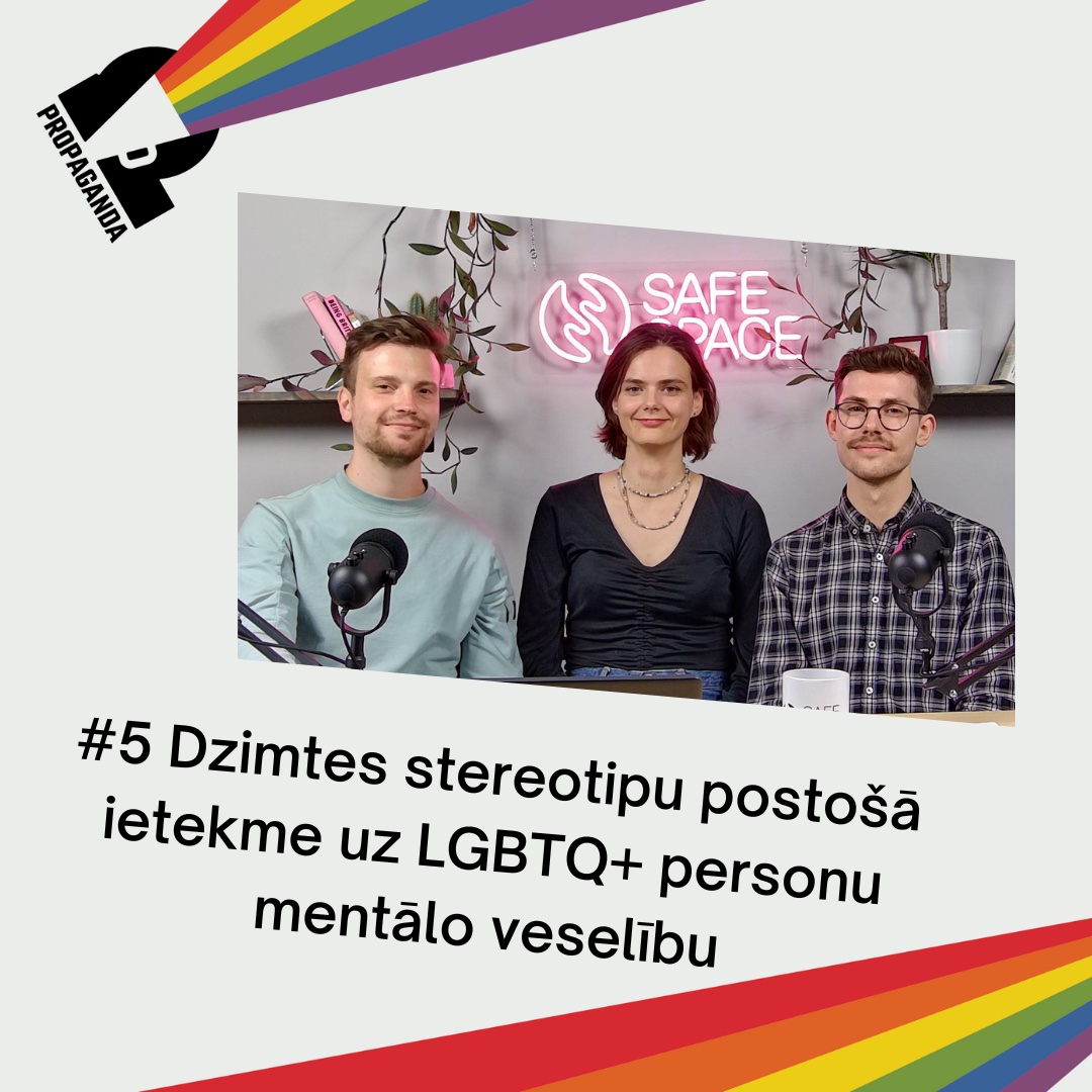 PROPAGANDA #5: Dzimtes stereotipu postošā ietekme uz LGBTQ+ personu mentālo veselību — raidieraksta dalībnieki studijā