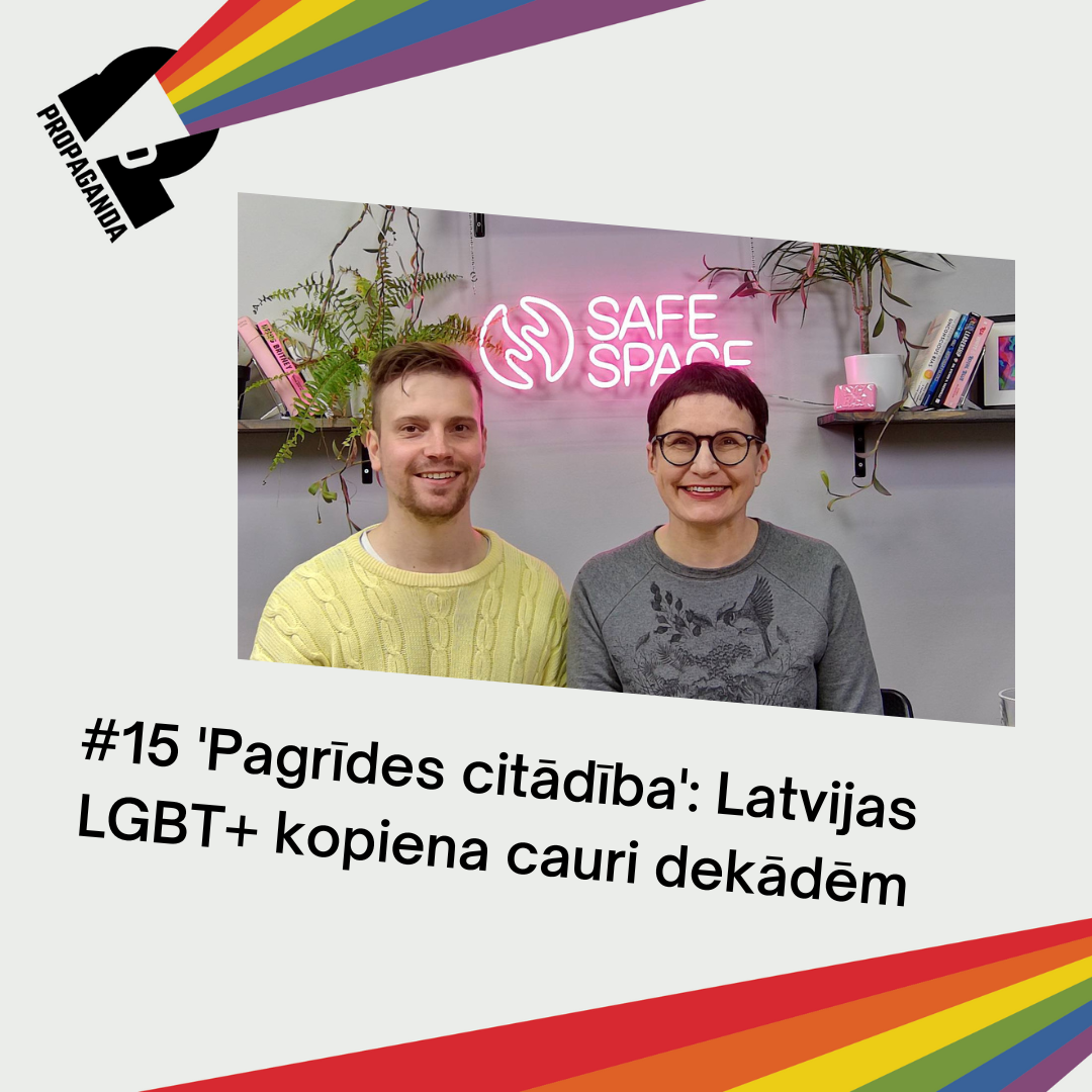 PROPAGANDA #15: 'Pagrīdes citādība': Latvijas LGBT+ kopiena cauri dekādēm — raidieraksta dalībnieki studijā