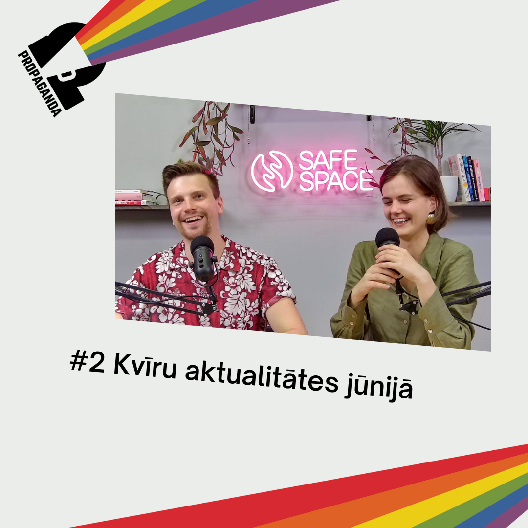 PROPAGANDA #2: Kvīru aktualitātes jūnijā — raidieraksta dalībnieki studijā