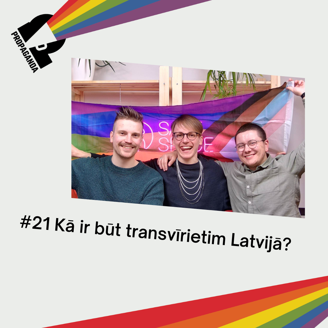 PROPAGANDA #21: Kā ir būt transvīrietim Latvijā? — raidieraksta dalībnieki studijā