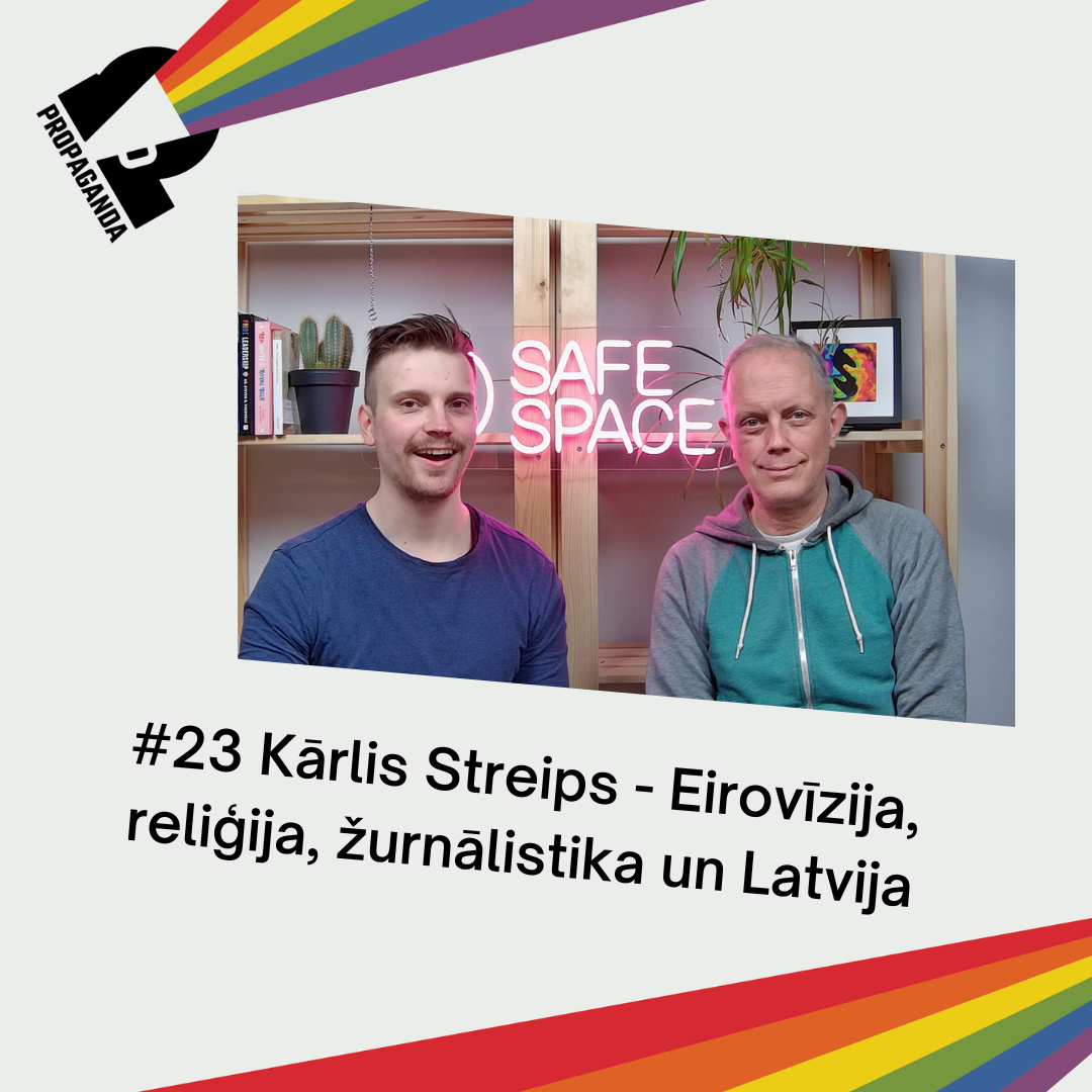 PROPAGANDA #23: Kārlis Streips - Eirovīzija, reliģija, žurnālistika un Latvija — raidieraksta dalībnieki studijā