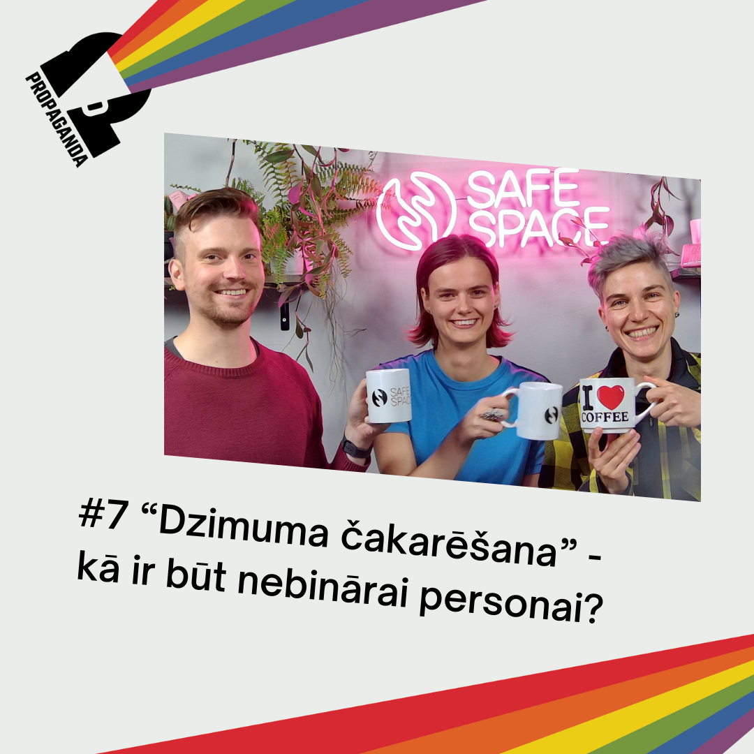 PROPAGANDA #7: "Dzimuma čakarēšana" - kā ir būt nebinārai personai? — raidieraksta dalībnieki studijā